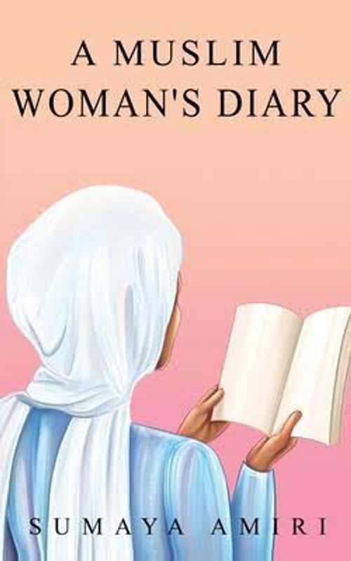 Front cover of A Muslim Woman's Diary